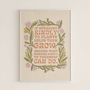 "Speaking Kindly" Print